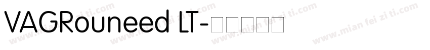VAGRouneed LT字体转换